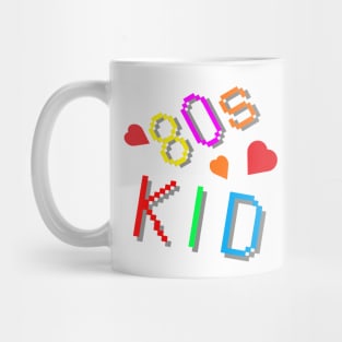 80s Kid. Colorful Retro Design with Hearts. (White Background) Mug